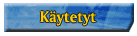 K�ytetyt